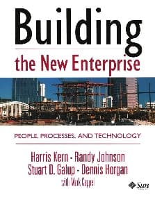 Building the New Enterprise: People, Processes, and Technology